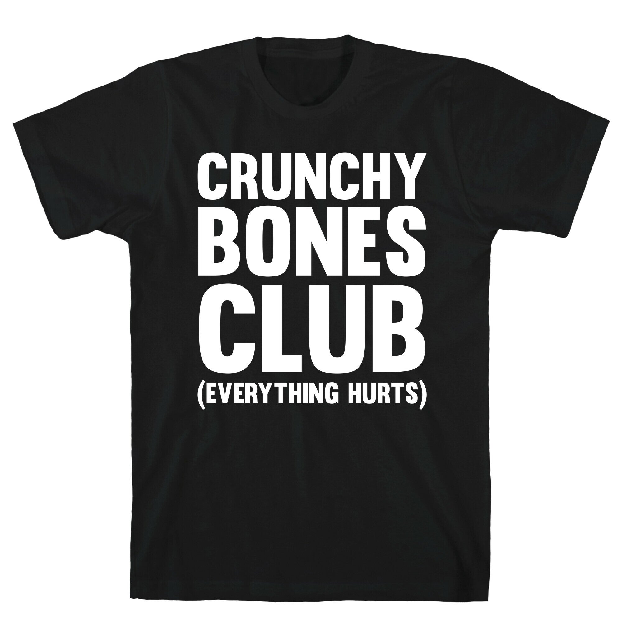 Crunchy Bones Club T-Shirt